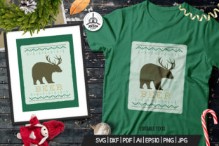 Funny Christmas Print T-Shirt Sweater and Christmas T-Shirt SVG Design Beer Sweater with Bear and Antlers